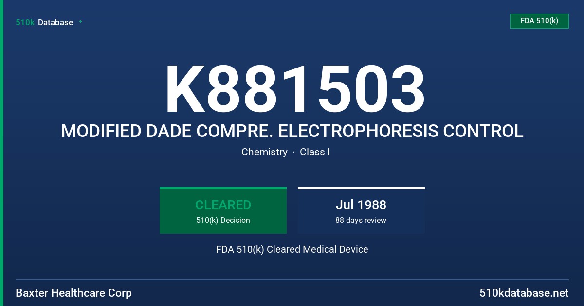 K881503 MODIFIED DADE COMPRE. ELECTROPHORESIS CONTROL FDA 510(k) Cleared Medical Device