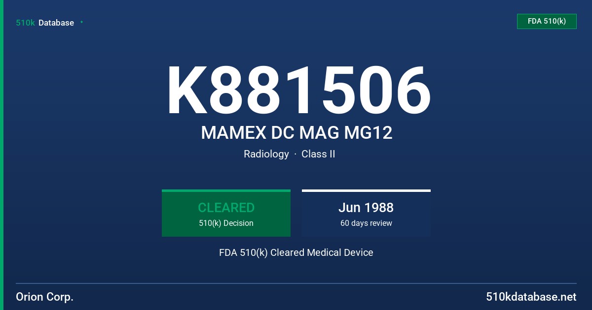 K881506 MAMEX DC MAG MG12 FDA 510(k) Cleared Medical Device