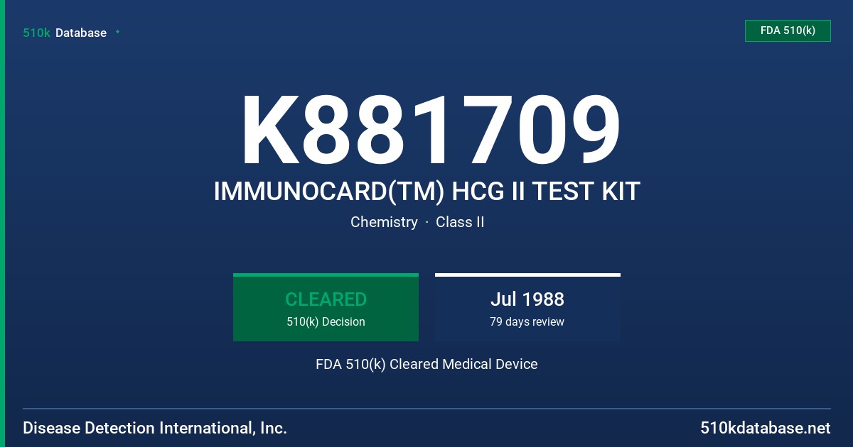 K881709 IMMUNOCARD(TM) HCG II TEST KIT FDA 510(k) Cleared Medical Device