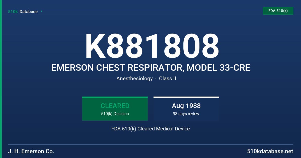 K881808 EMERSON CHEST RESPIRATOR, MODEL 33-CRE FDA 510(k) Cleared Medical Device
