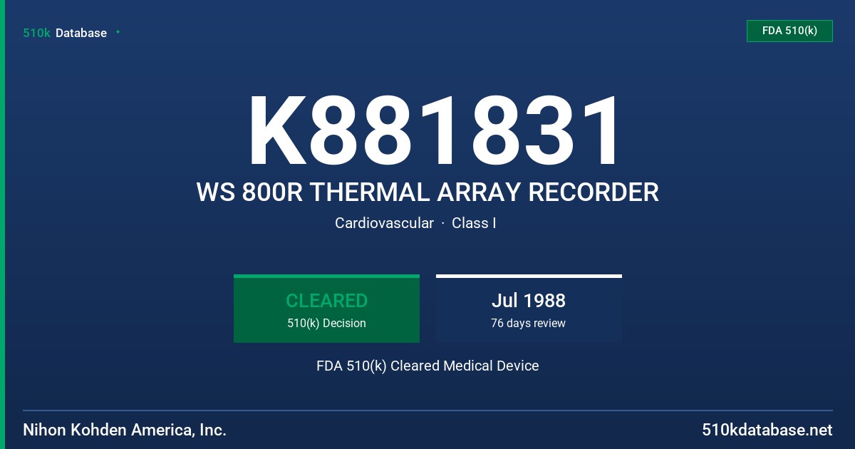 K881831 WS 800R THERMAL ARRAY RECORDER FDA 510(k) Cleared Medical Device