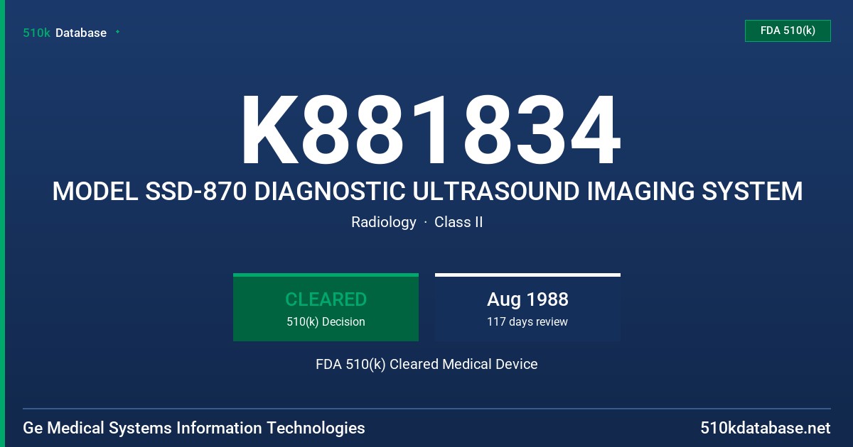 K881834 MODEL SSD-870 DIAGNOSTIC ULTRASOUND IMAGING SYSTEM FDA 510(k) Cleared Medical Device