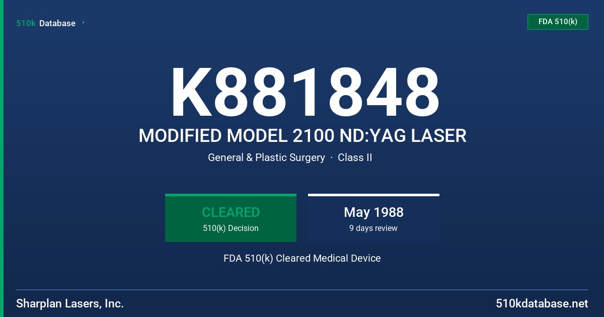 K881848 MODIFIED MODEL 2100 ND:YAG LASER FDA 510(k) Cleared Medical Device