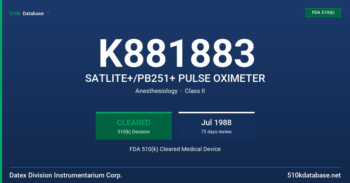 K881883 SATLITE+/PB251+ PULSE OXIMETER FDA 510(k) Cleared Medical Device