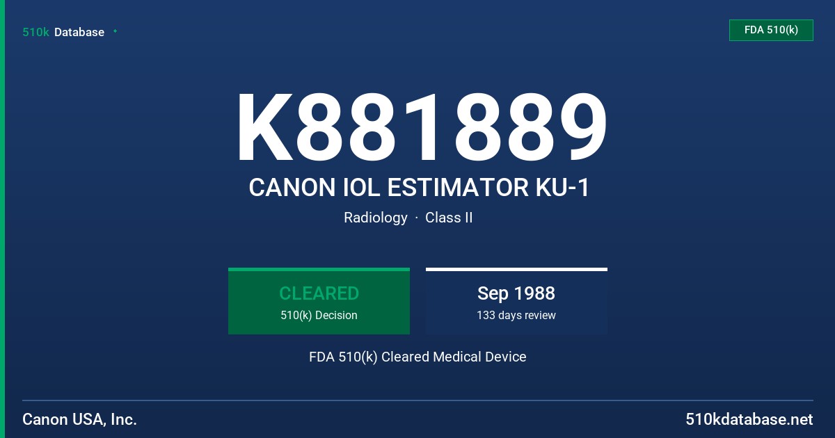 K881889 CANON IOL ESTIMATOR KU-1 FDA 510(k) Cleared Medical Device