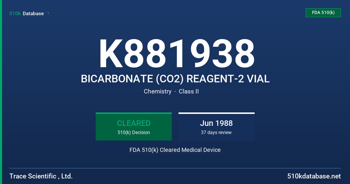 K881938 BICARBONATE (CO2) REAGENT-2 VIAL FDA 510(k) Cleared Medical Device