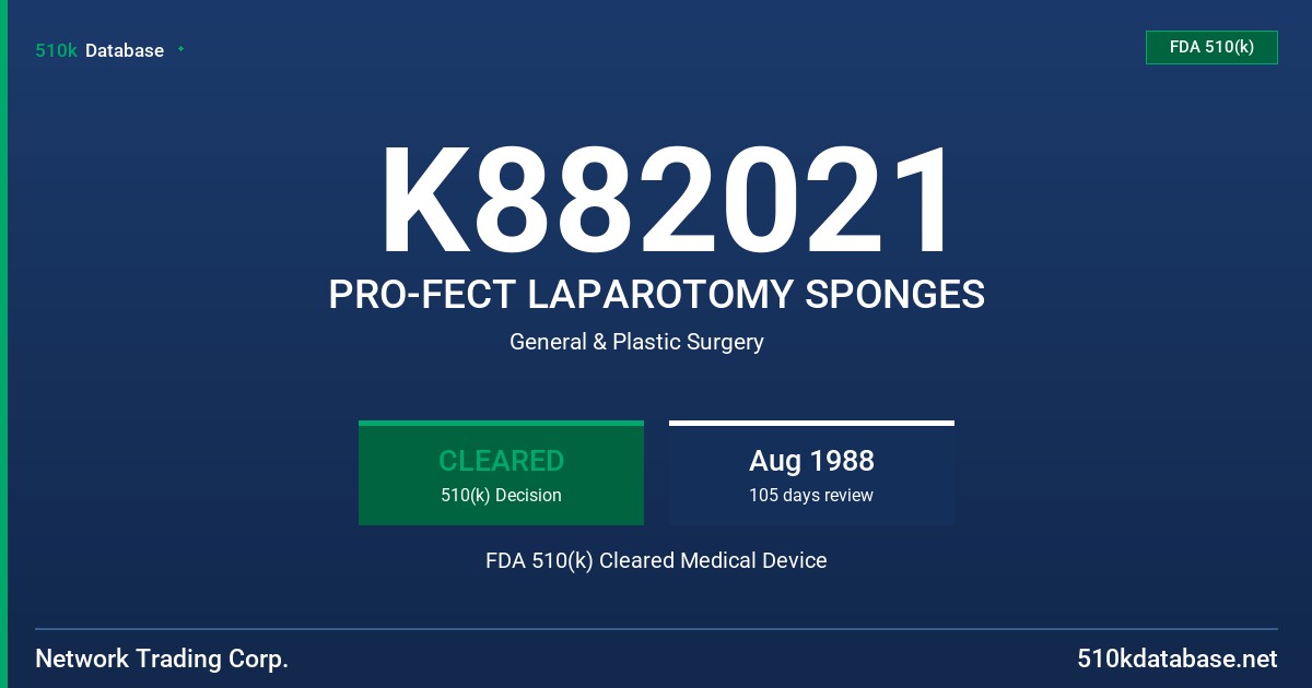 K882021 PRO-FECT LAPAROTOMY SPONGES FDA 510(k) Cleared Medical Device