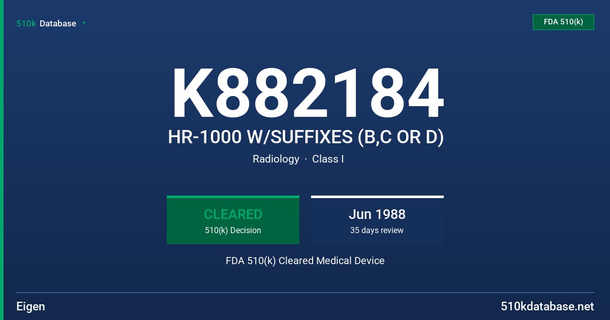 K882184 HR-1000 W/SUFFIXES (B,C OR D) FDA 510(k) Cleared Medical Device