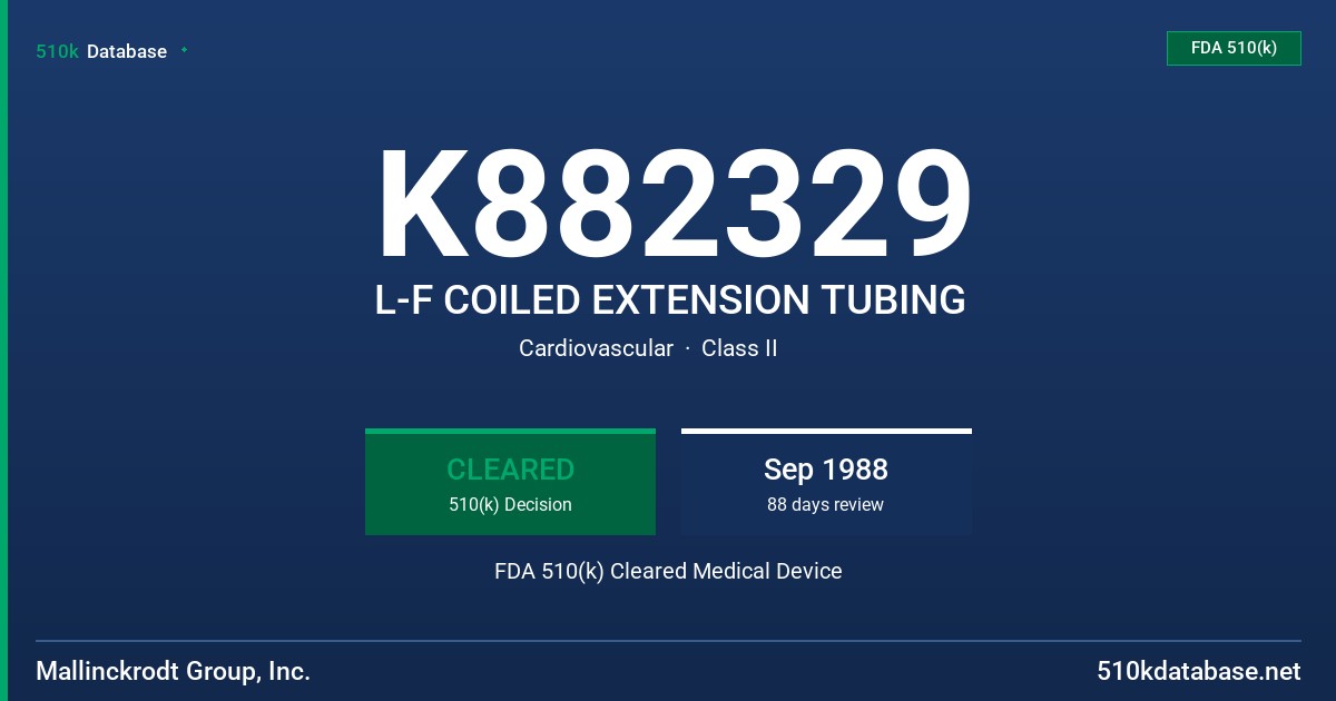 K882329 L-F COILED EXTENSION TUBING FDA 510(k) Cleared Medical Device