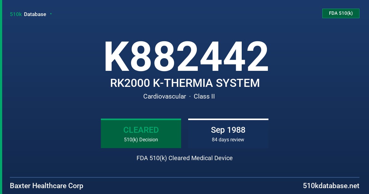 K882442 RK2000 K-THERMIA SYSTEM FDA 510(k) Cleared Medical Device