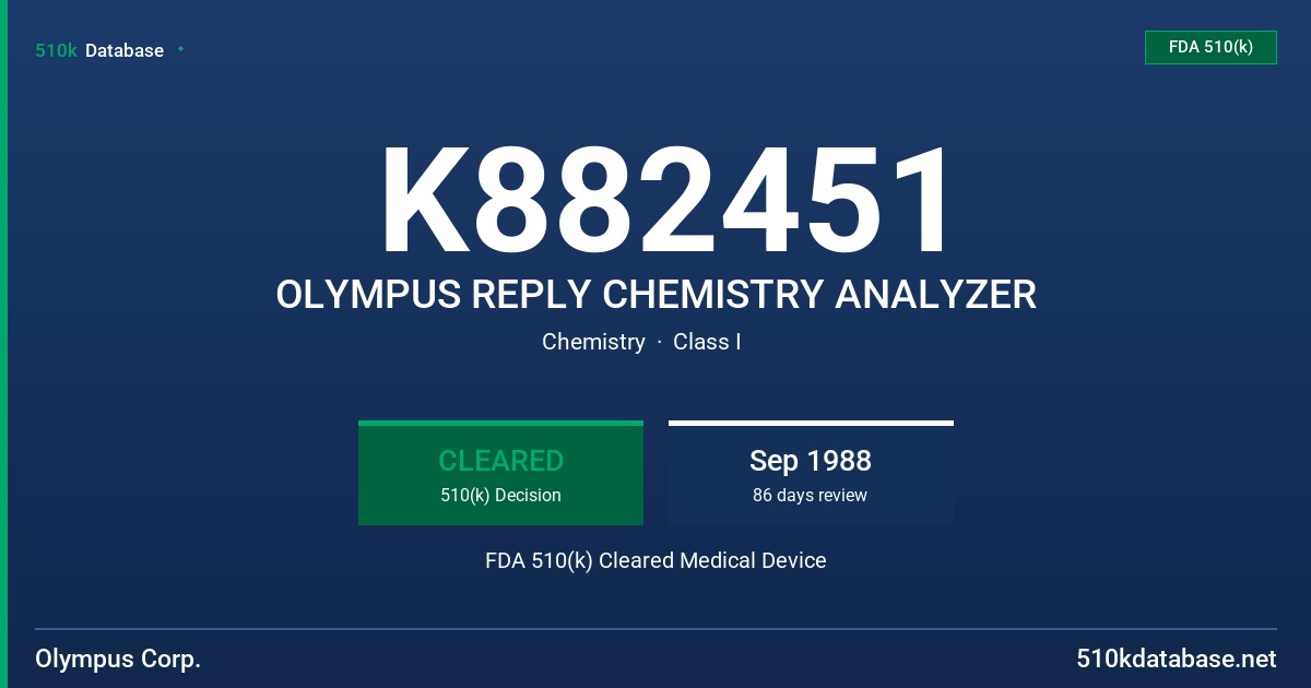 K882451 OLYMPUS REPLY CHEMISTRY ANALYZER FDA 510(k) Cleared Medical Device