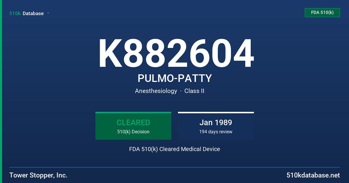 K882604 PULMO-PATTY FDA 510(k) Cleared Medical Device