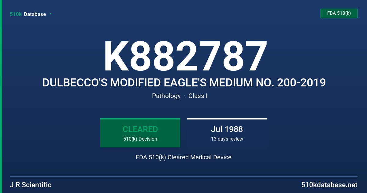 K882787 DULBECCO'S MODIFIED EAGLE'S MEDIUM NO. 200-2019 FDA 510(k) Cleared Medical Device