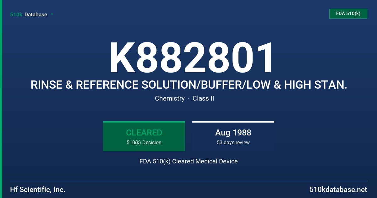 K882801 RINSE & REFERENCE SOLUTION/BUFFER/LOW & HIGH STAN. FDA 510(k) Cleared Medical Device