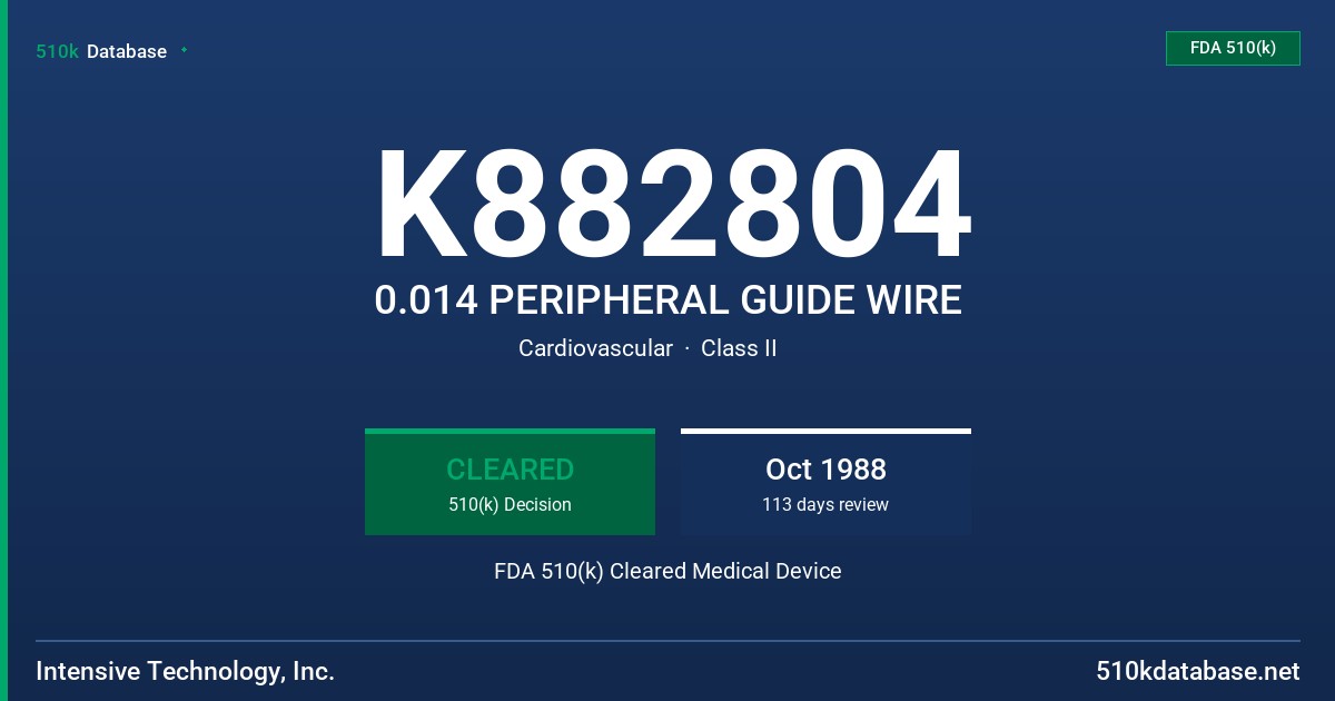 K882804 0.014 PERIPHERAL GUIDE WIRE FDA 510(k) Cleared Medical Device