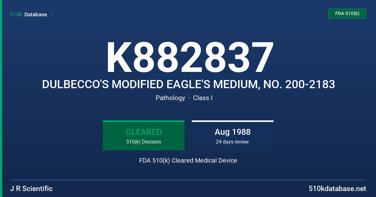 K882837 DULBECCO'S MODIFIED EAGLE'S MEDIUM, NO. 200-2183 FDA 510(k) Cleared Medical Device