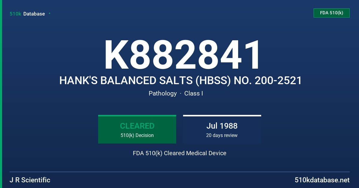 K882841 HANK'S BALANCED SALTS (HBSS) NO. 200-2521 FDA 510(k) Cleared Medical Device