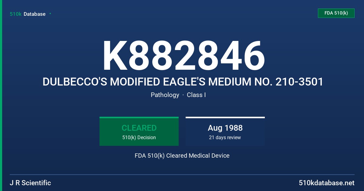 K882846 DULBECCO'S MODIFIED EAGLE'S MEDIUM NO. 210-3501 FDA 510(k) Cleared Medical Device
