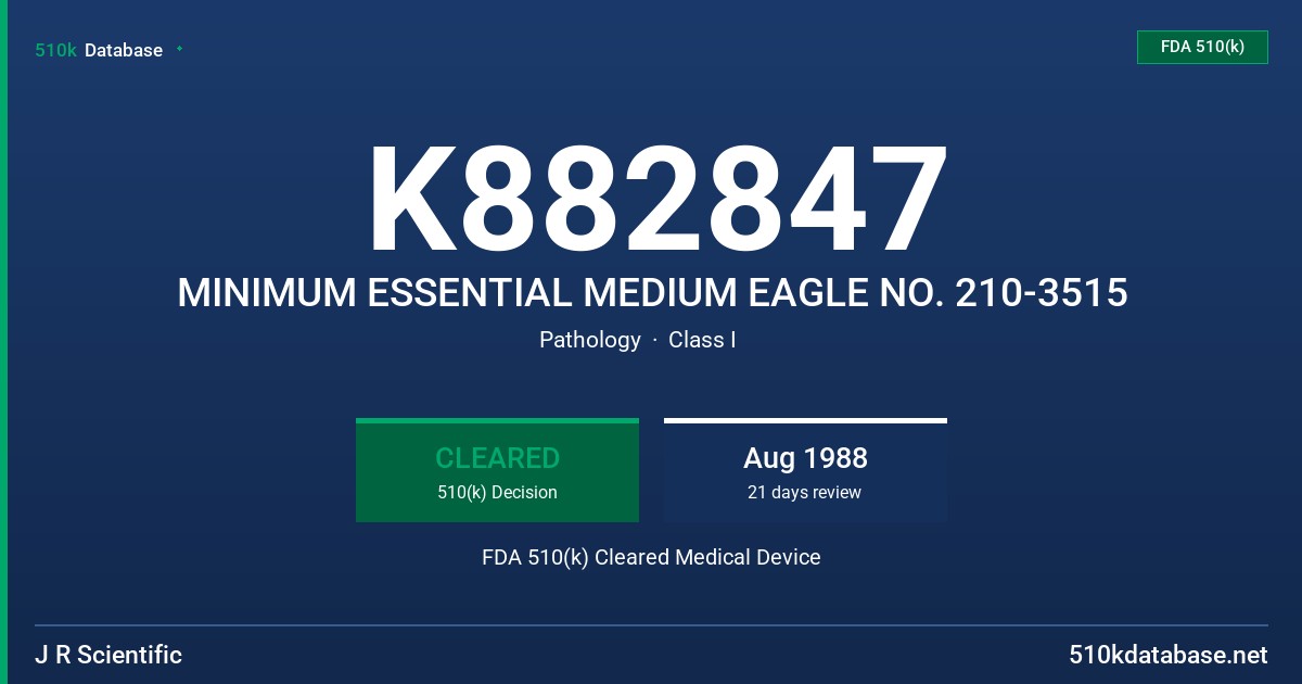K882847 MINIMUM ESSENTIAL MEDIUM EAGLE NO. 210-3515 FDA 510(k) Cleared Medical Device