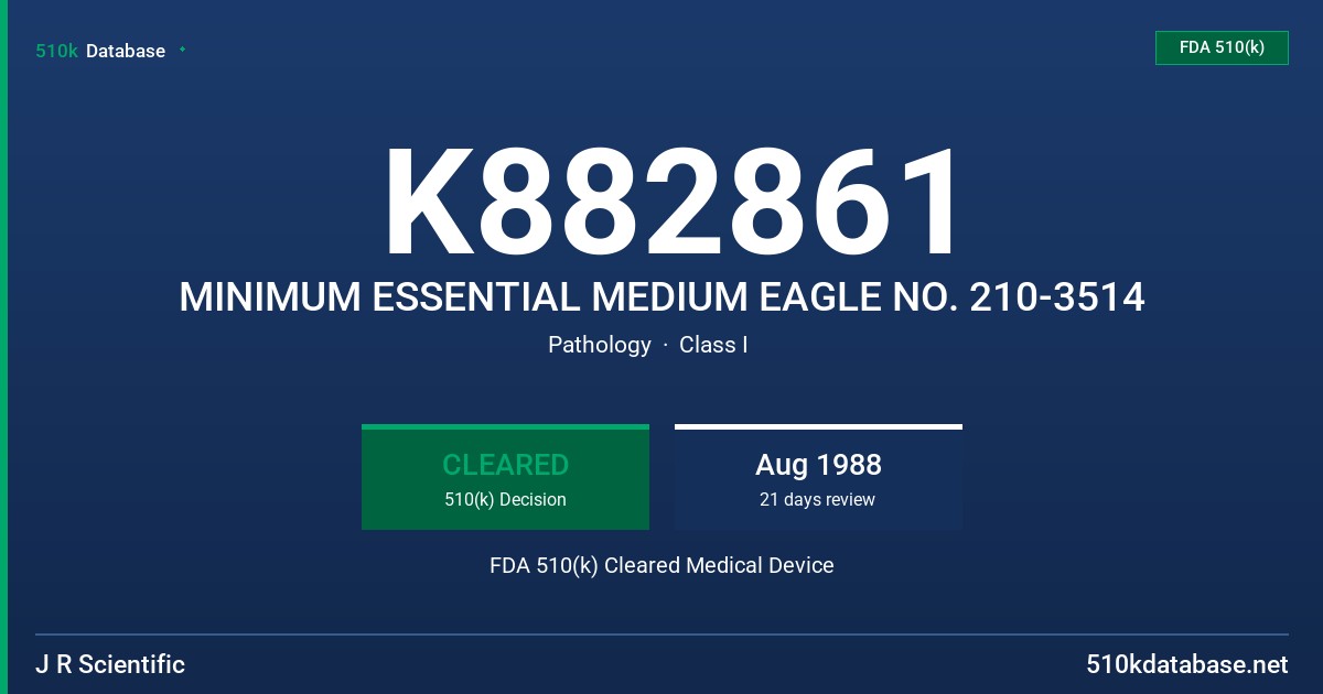 K882861 MINIMUM ESSENTIAL MEDIUM EAGLE NO. 210-3514 FDA 510(k) Cleared Medical Device