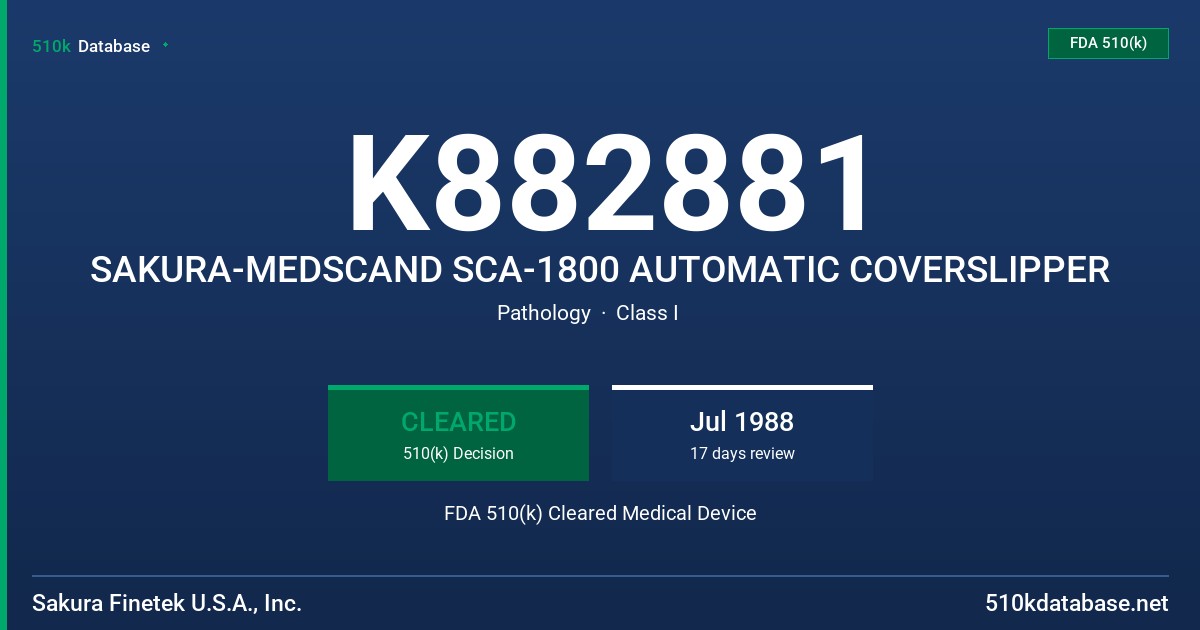 K882881 SAKURA-MEDSCAND SCA-1800 AUTOMATIC COVERSLIPPER FDA 510(k) Cleared Medical Device