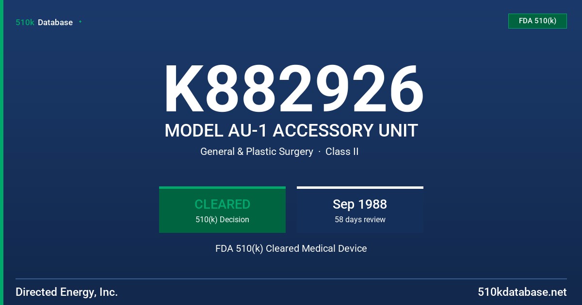 K882926 MODEL AU-1 ACCESSORY UNIT FDA 510(k) Cleared Medical Device