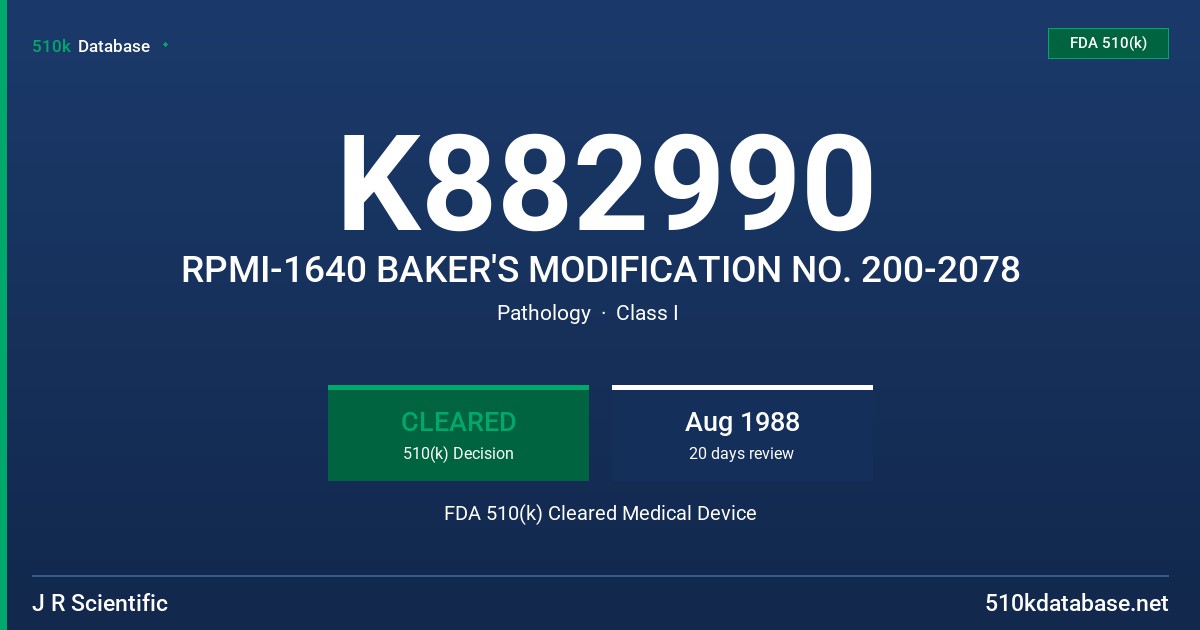 K882990 RPMI-1640 BAKER'S MODIFICATION NO. 200-2078 FDA 510(k) Cleared Medical Device