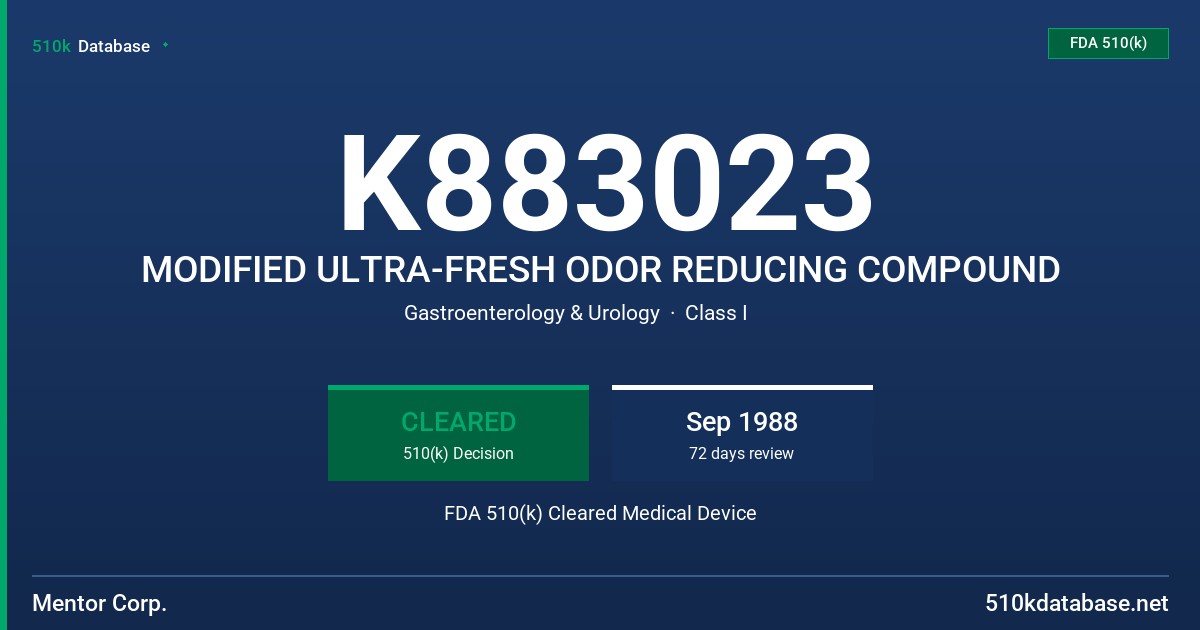 K883023 MODIFIED ULTRA-FRESH ODOR REDUCING COMPOUND FDA 510(k) Cleared Medical Device