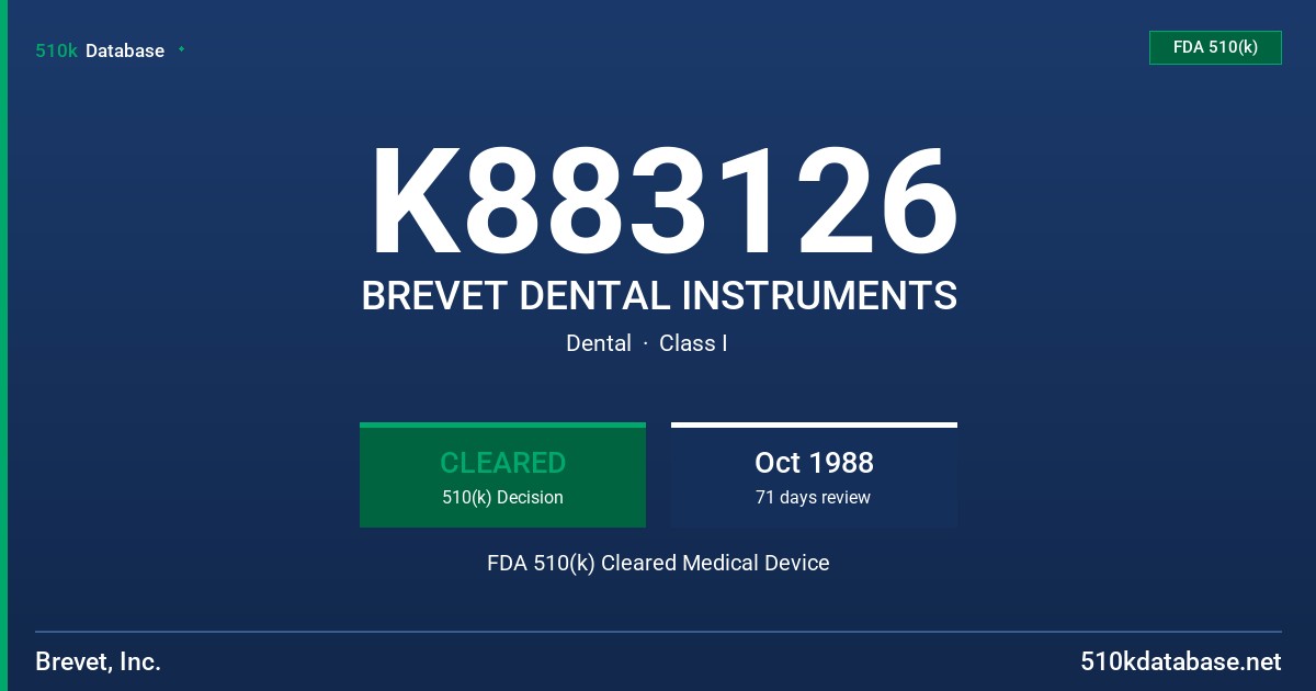 K883126 BREVET DENTAL INSTRUMENTS FDA 510(k) Cleared Medical Device