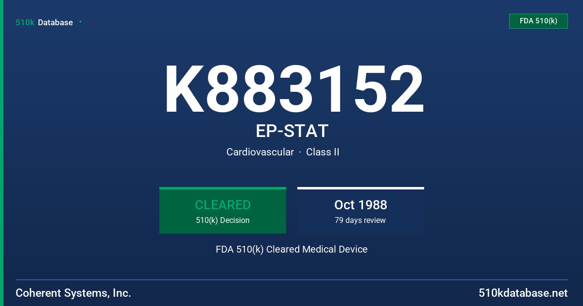 K883152 EP-STAT FDA 510(k) Cleared Medical Device
