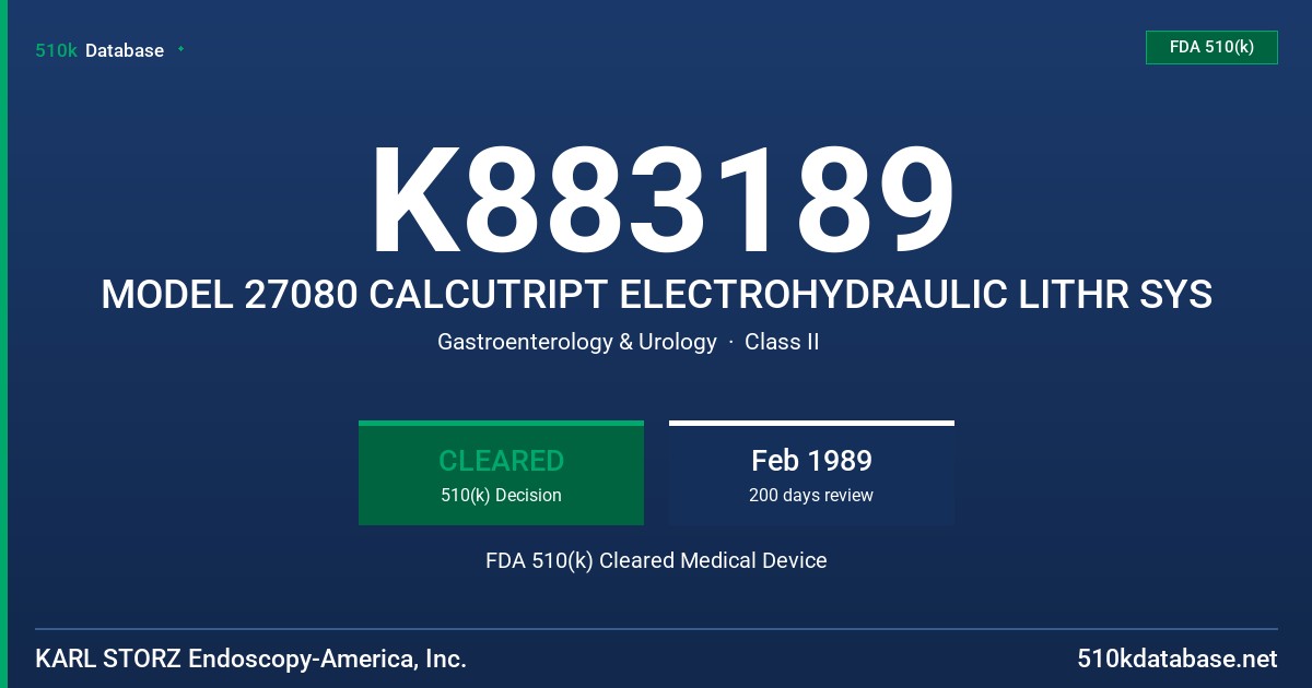 K883189 MODEL 27080 CALCUTRIPT ELECTROHYDRAULIC LITHR SYS FDA 510(k) Cleared Medical Device