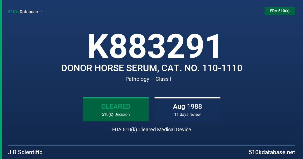 K883291 DONOR HORSE SERUM, CAT. NO. 110-1110 FDA 510(k) Cleared Medical Device