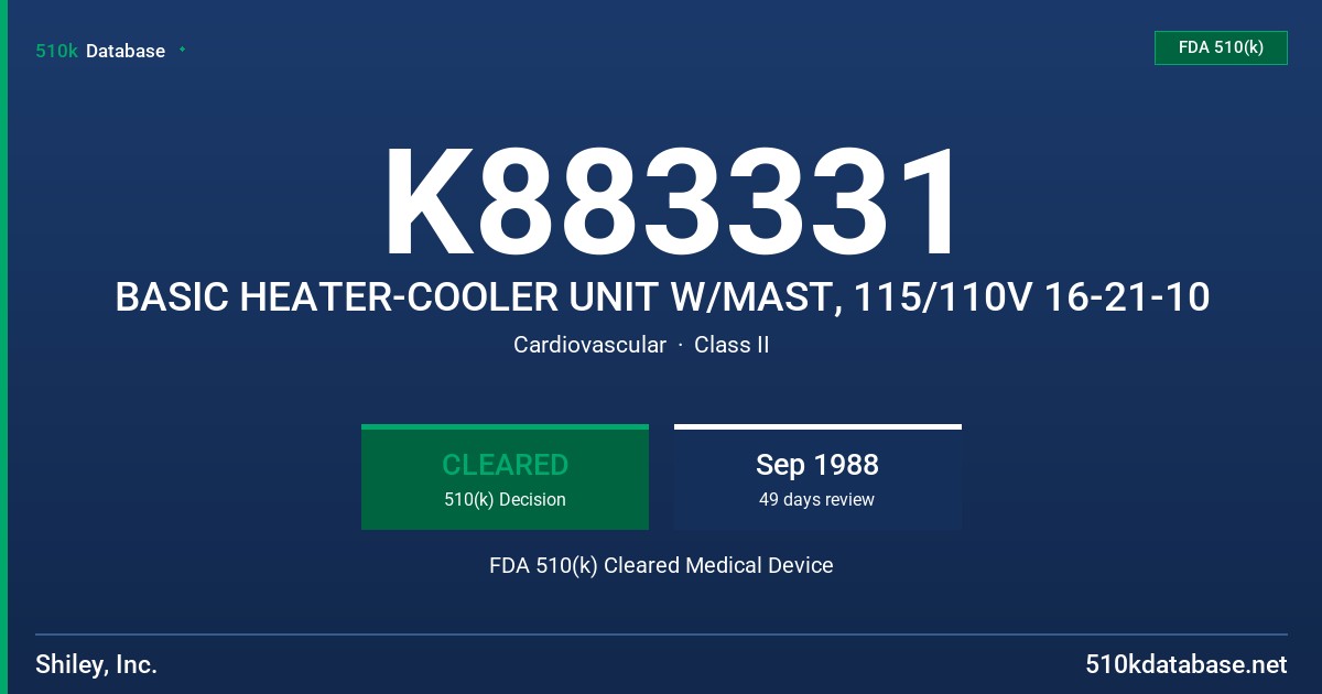 K883331 BASIC HEATER-COOLER UNIT W/MAST, 115/110V 16-21-10 FDA 510(k) Cleared Medical Device