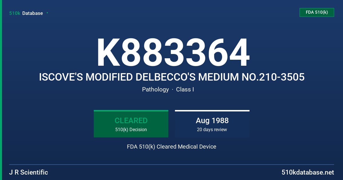 K883364 ISCOVE'S MODIFIED DELBECCO'S MEDIUM NO.210-3505 FDA 510(k) Cleared Medical Device