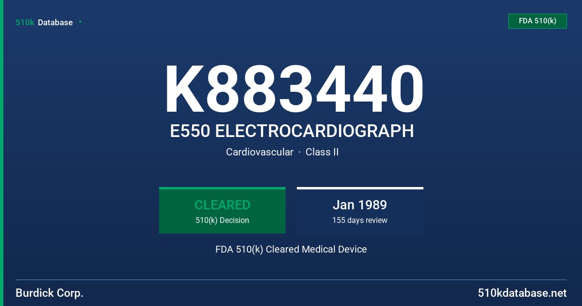 K883440 E550 ELECTROCARDIOGRAPH FDA 510(k) Cleared Medical Device