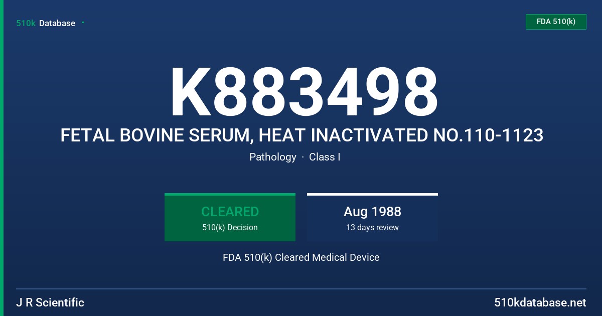 K883498 FETAL BOVINE SERUM, HEAT INACTIVATED NO.110-1123 FDA 510(k) Cleared Medical Device