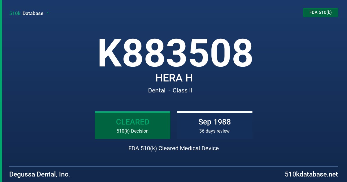 K883508 HERA H FDA 510(k) Cleared Medical Device