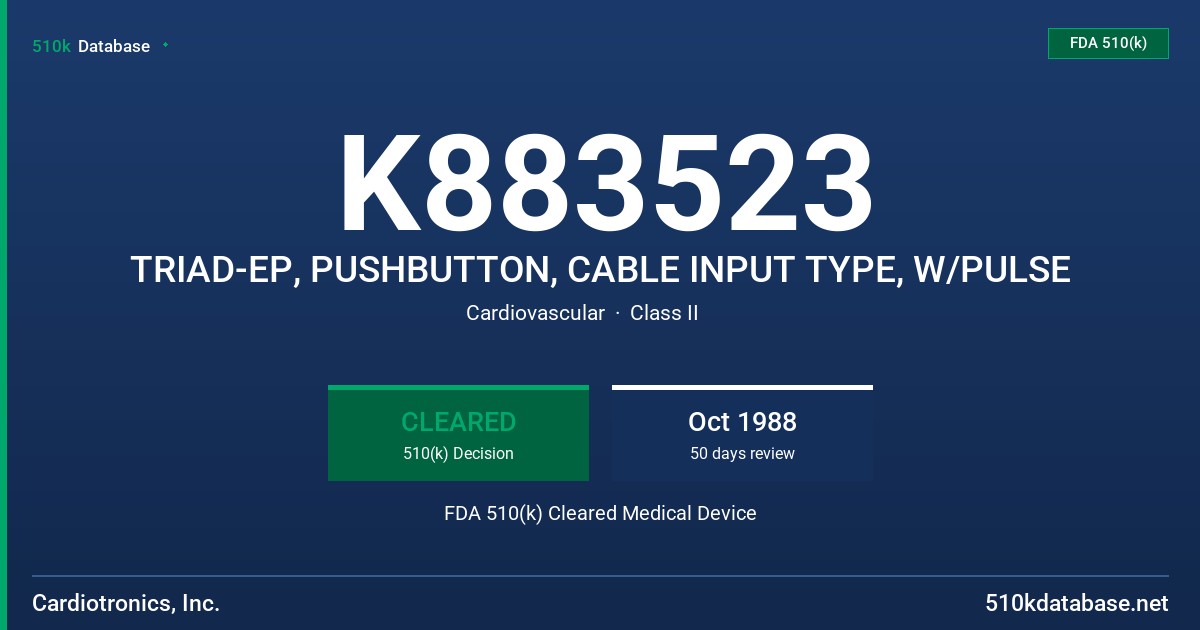 K883523 TRIAD-EP, PUSHBUTTON, CABLE INPUT TYPE, W/PULSE FDA 510(k) Cleared Medical Device