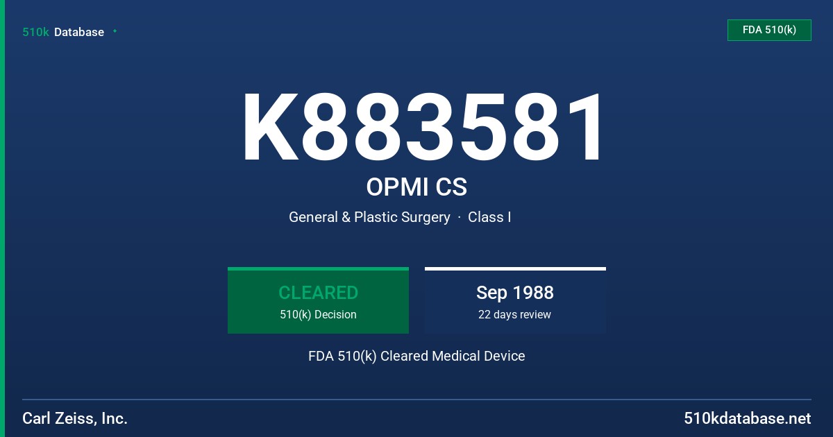 K883581 OPMI CS FDA 510(k) Cleared Medical Device
