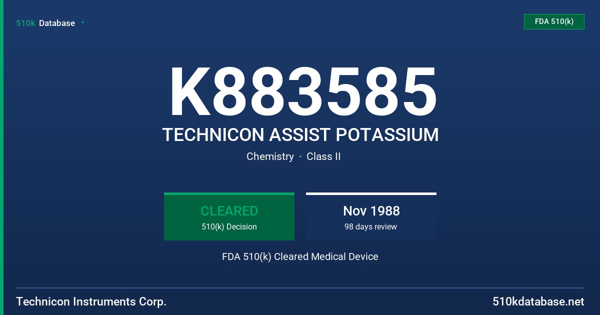K883585 TECHNICON ASSIST POTASSIUM FDA 510(k) Cleared Medical Device