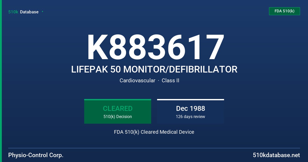 K883617 LIFEPAK 50 MONITOR/DEFIBRILLATOR FDA 510(k) Cleared Medical Device