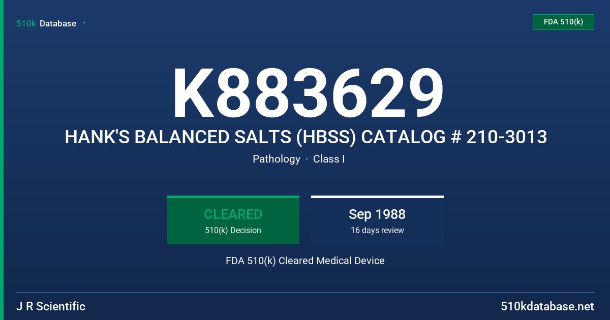 K883629 HANK'S BALANCED SALTS (HBSS) CATALOG # 210-3013 FDA 510(k) Cleared Medical Device