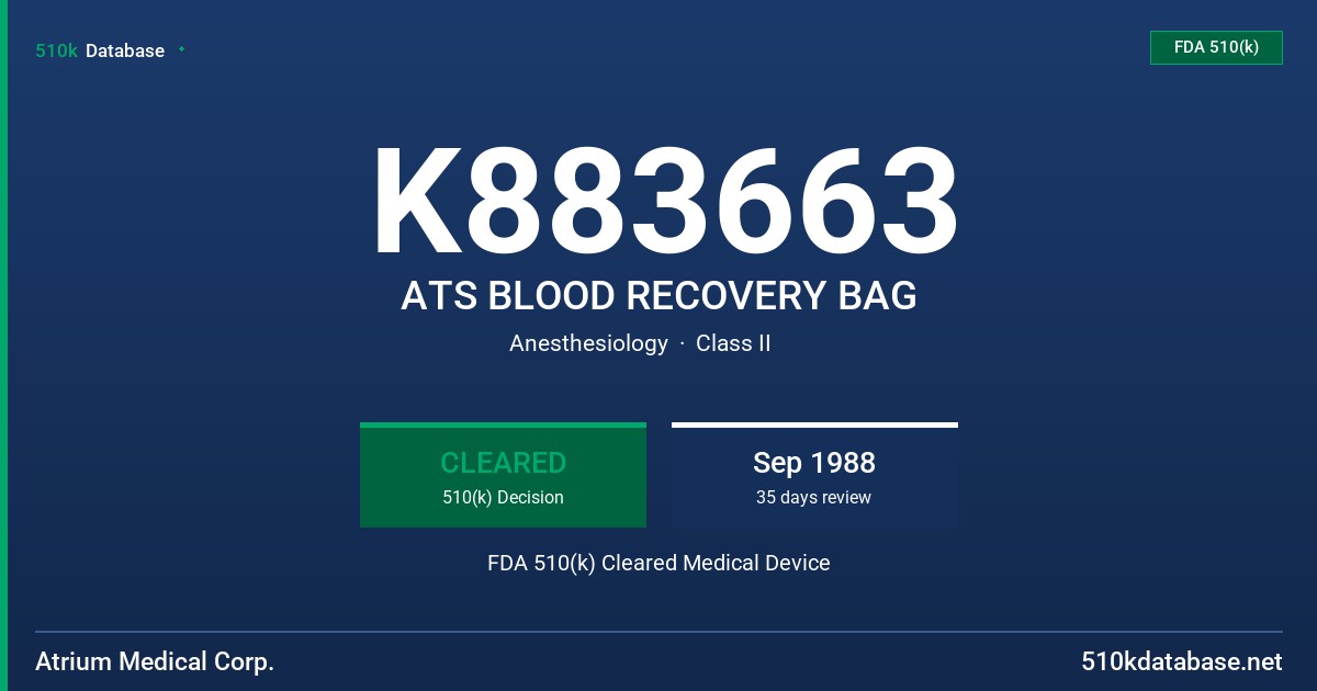 K883663 ATS BLOOD RECOVERY BAG FDA 510(k) Cleared Medical Device