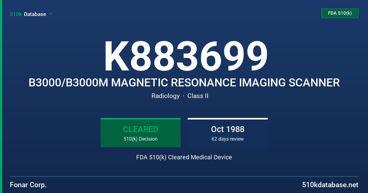 K883699 B3000/B3000M MAGNETIC RESONANCE IMAGING SCANNER FDA 510(k) Cleared Medical Device