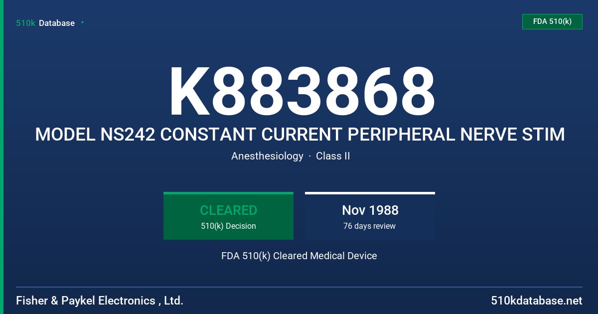 K883868 MODEL NS242 CONSTANT CURRENT PERIPHERAL NERVE STIM FDA 510(k) Cleared Medical Device