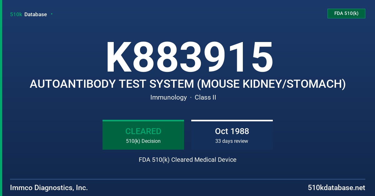 K883915 AUTOANTIBODY TEST SYSTEM (MOUSE KIDNEY/STOMACH) FDA 510(k) Cleared Medical Device