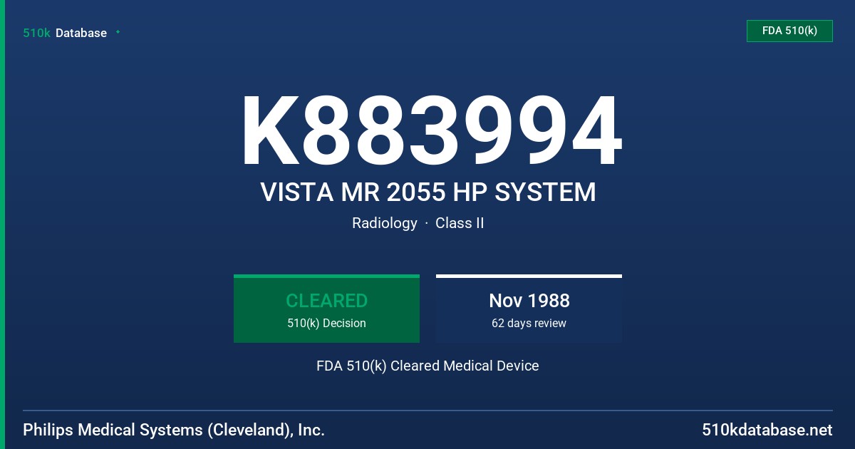 K883994 VISTA MR 2055 HP SYSTEM FDA 510(k) Cleared Medical Device