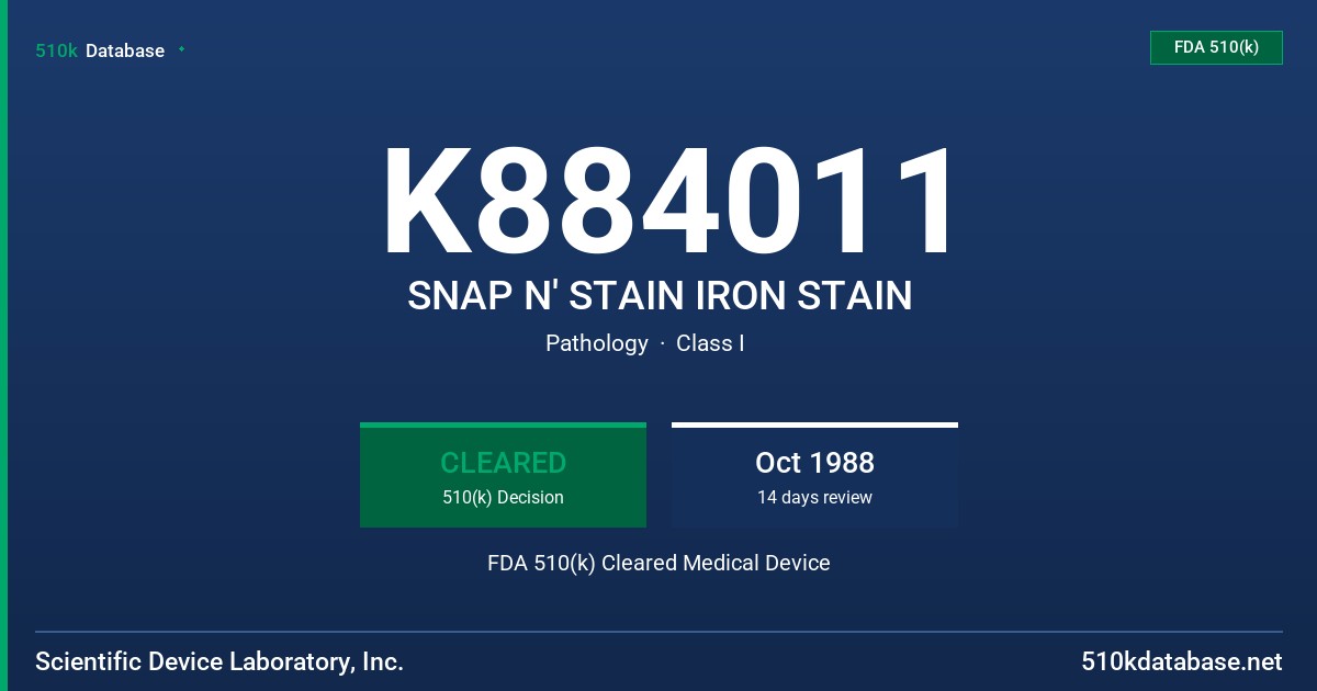 K884011 SNAP N' STAIN IRON STAIN FDA 510(k) Cleared Medical Device