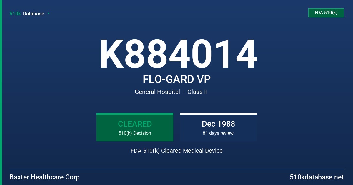 K884014 FLO-GARD VP FDA 510(k) Cleared Medical Device