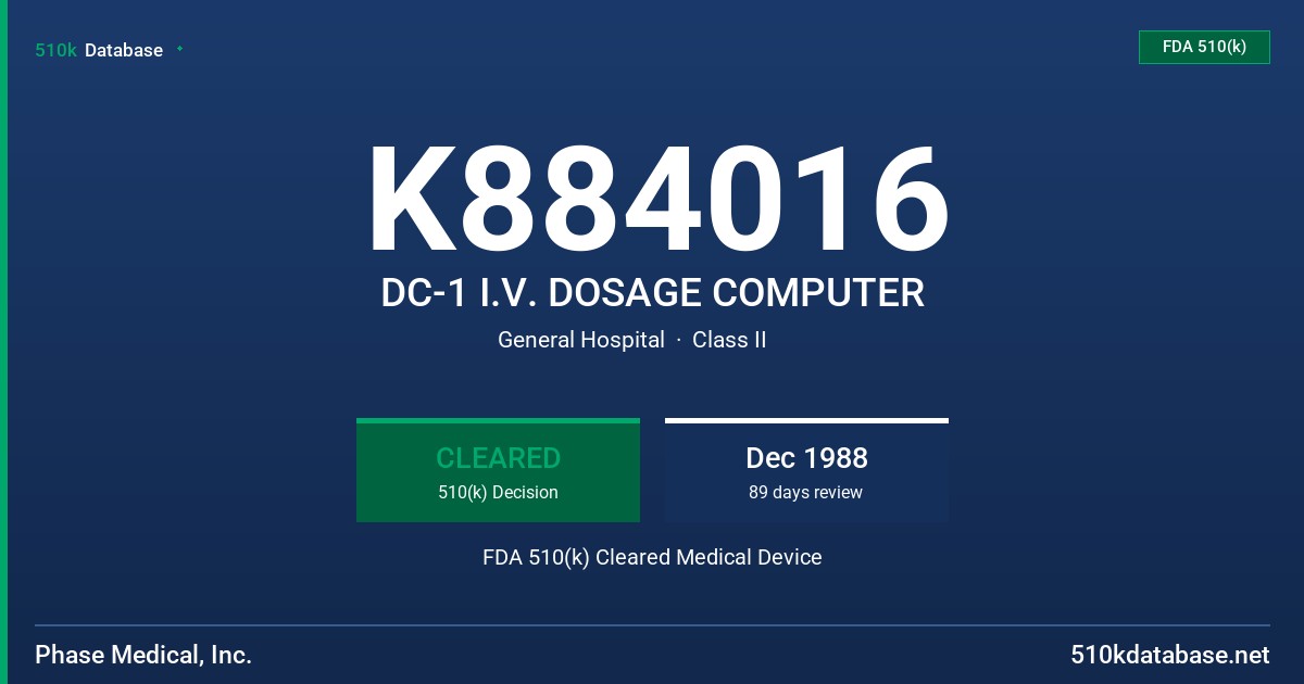 K884016 DC-1 I.V. DOSAGE COMPUTER FDA 510(k) Cleared Medical Device